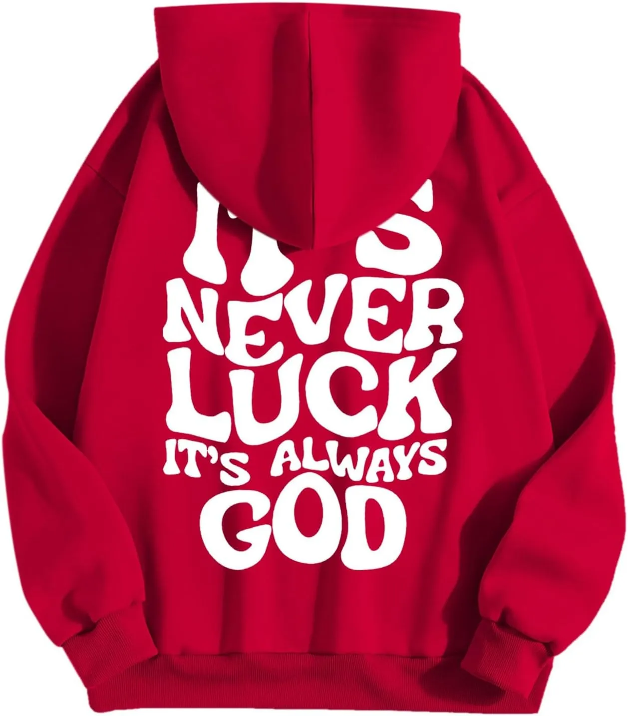 It's Never Luck It's Always God Christian Bible Verse Hoodie Unisex Oversized Hoodies Hoodie Pullover